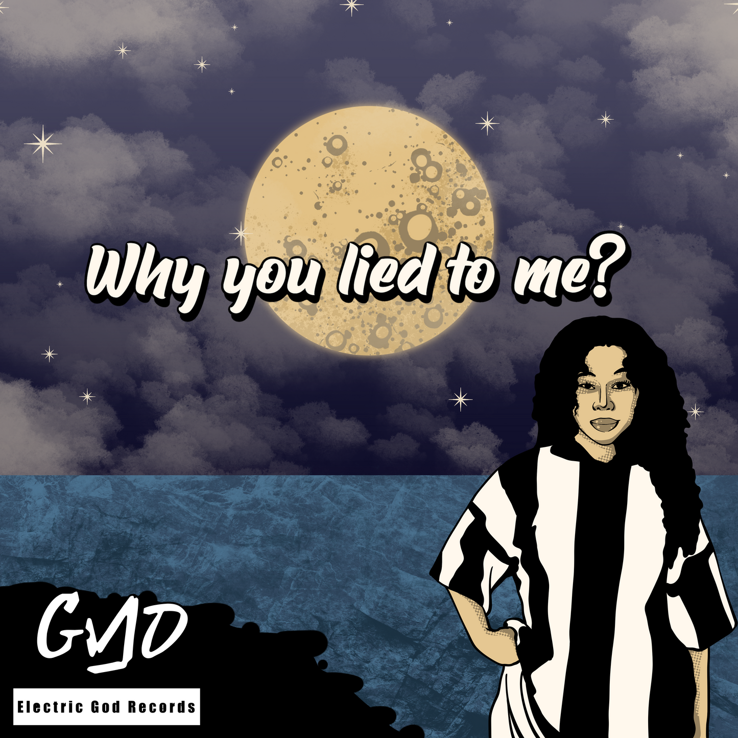 WHY YOU LIED (DIGITAL SINGLE)